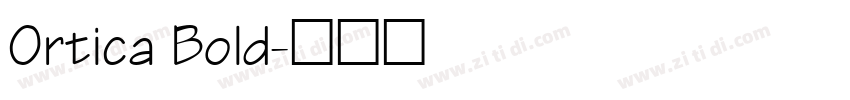 Ortica Bold字体转换